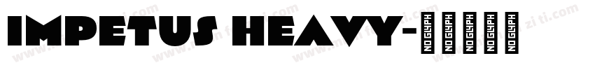 Impetus Heavy字体转换
